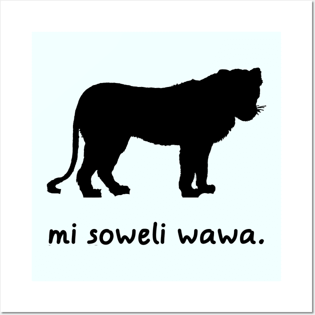 I'm A Lion (Toki Pona) Wall Art by dikleyt